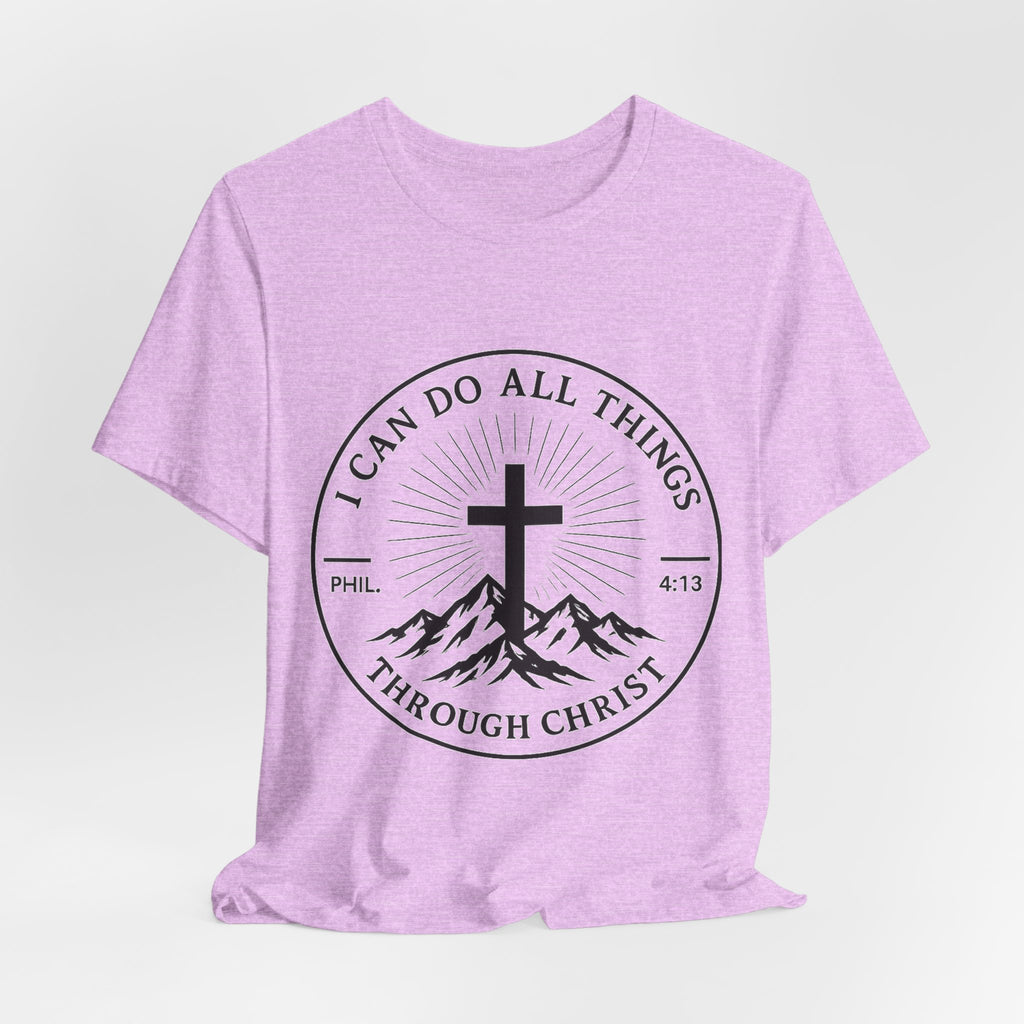 Christian Cross Tee - "I Can Do All Things Through Christ" Philippians 4:13 Faith T-Shirt