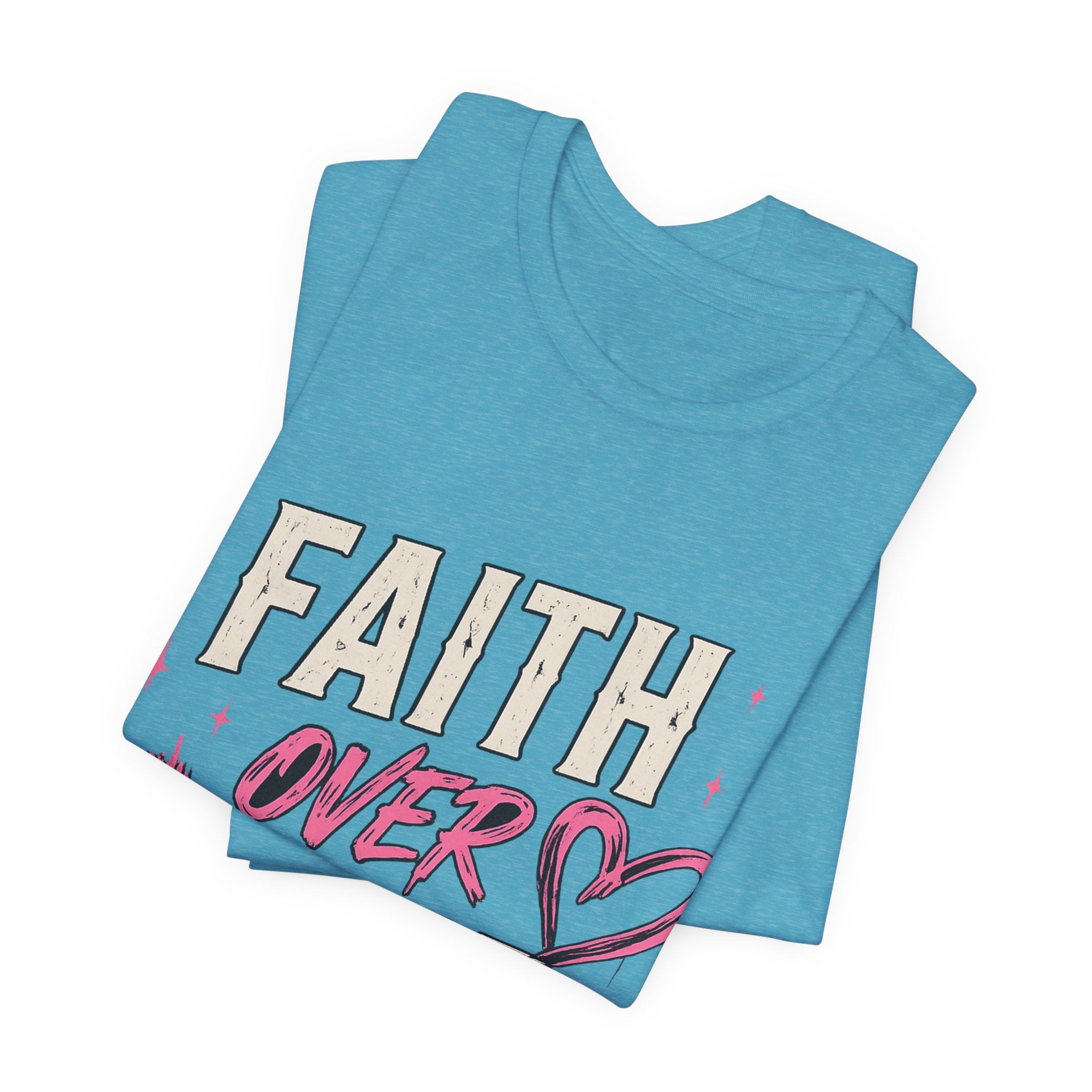 Faith Over Fear Tee — "Trust God. Always." Christian Inspirational T-Shirt