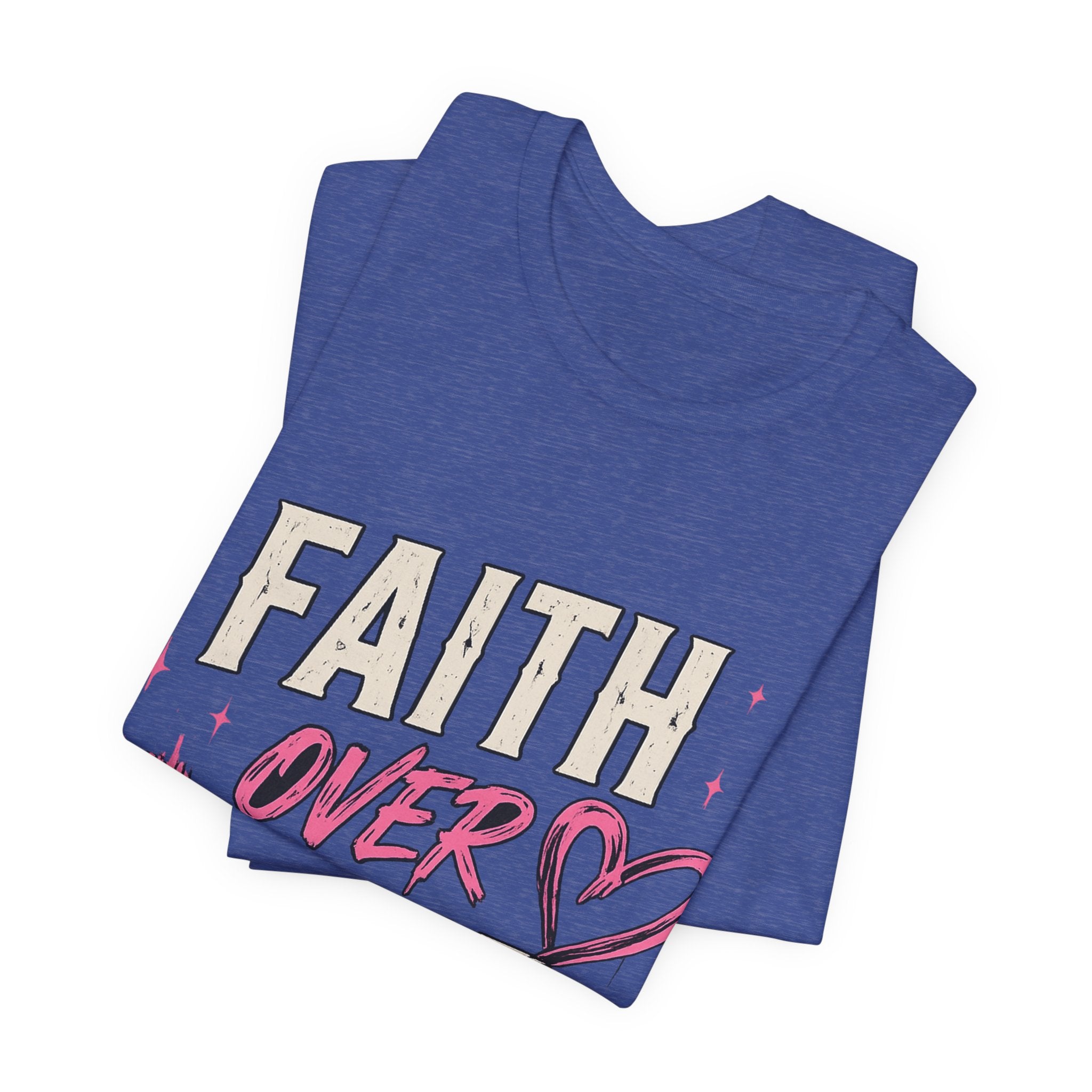 Faith Over Fear Tee — "Trust God. Always." Christian Inspirational T-Shirt