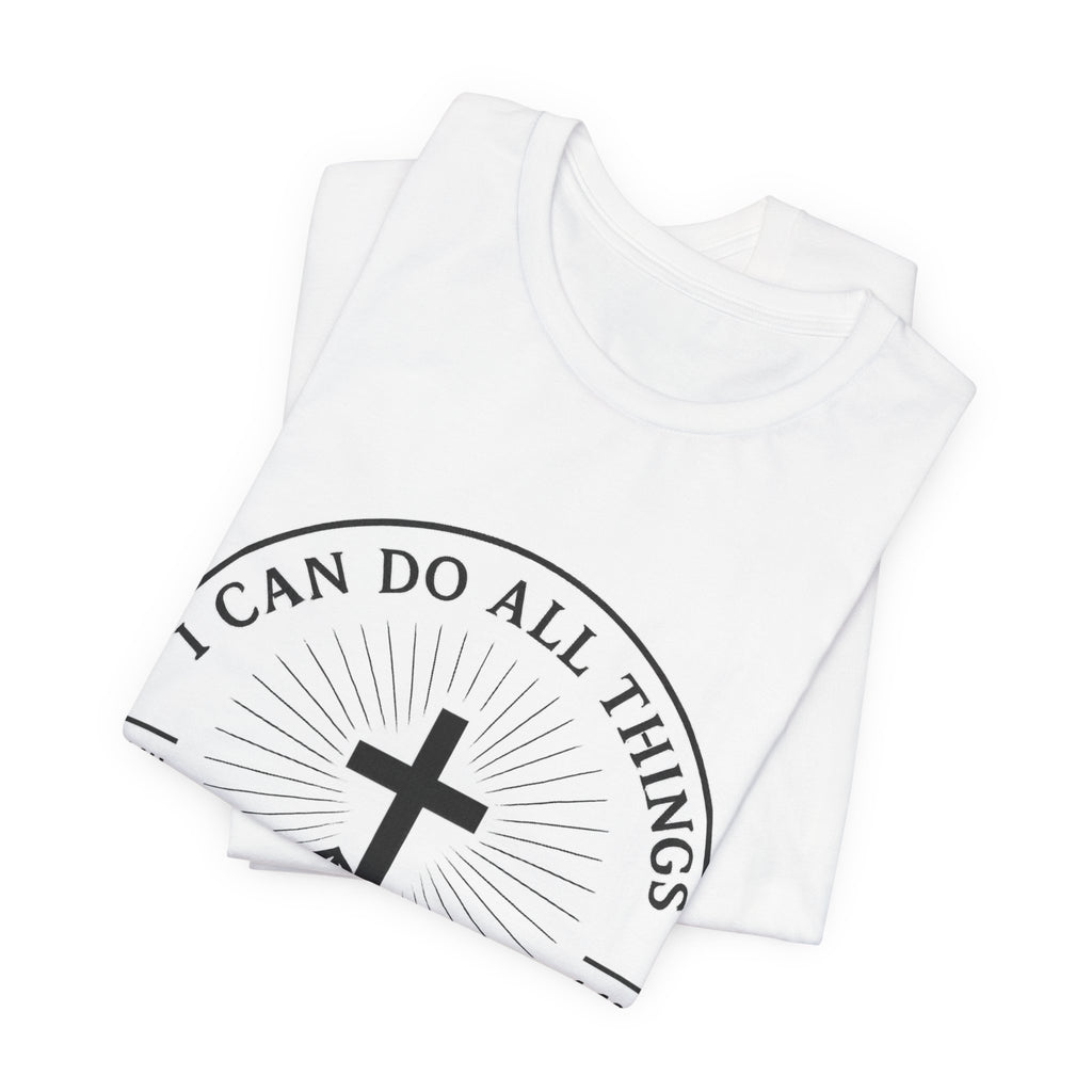 Christian Cross Tee - "I Can Do All Things Through Christ" Philippians 4:13 Faith T-Shirt