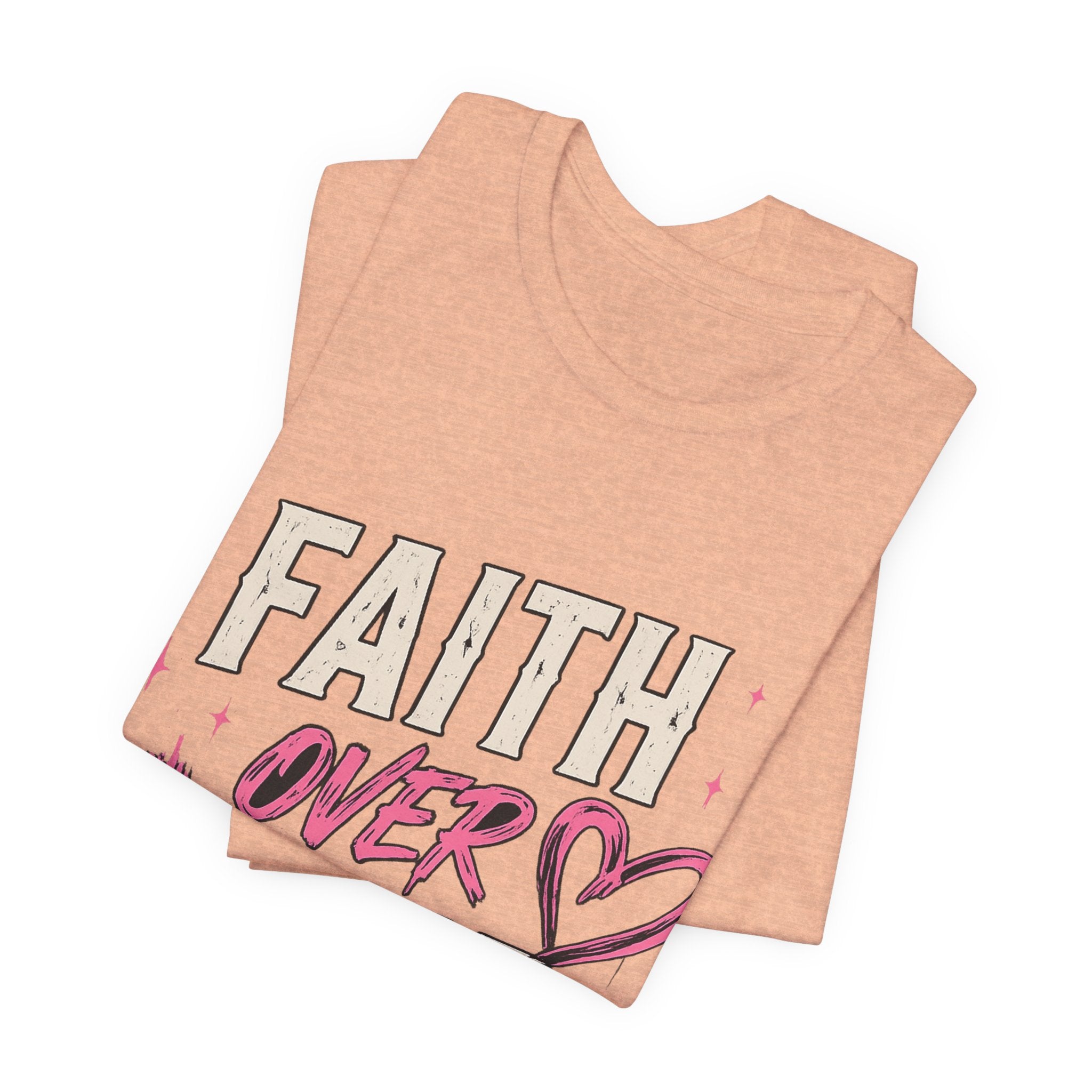 Faith Over Fear Tee — "Trust God. Always." Christian Inspirational T-Shirt