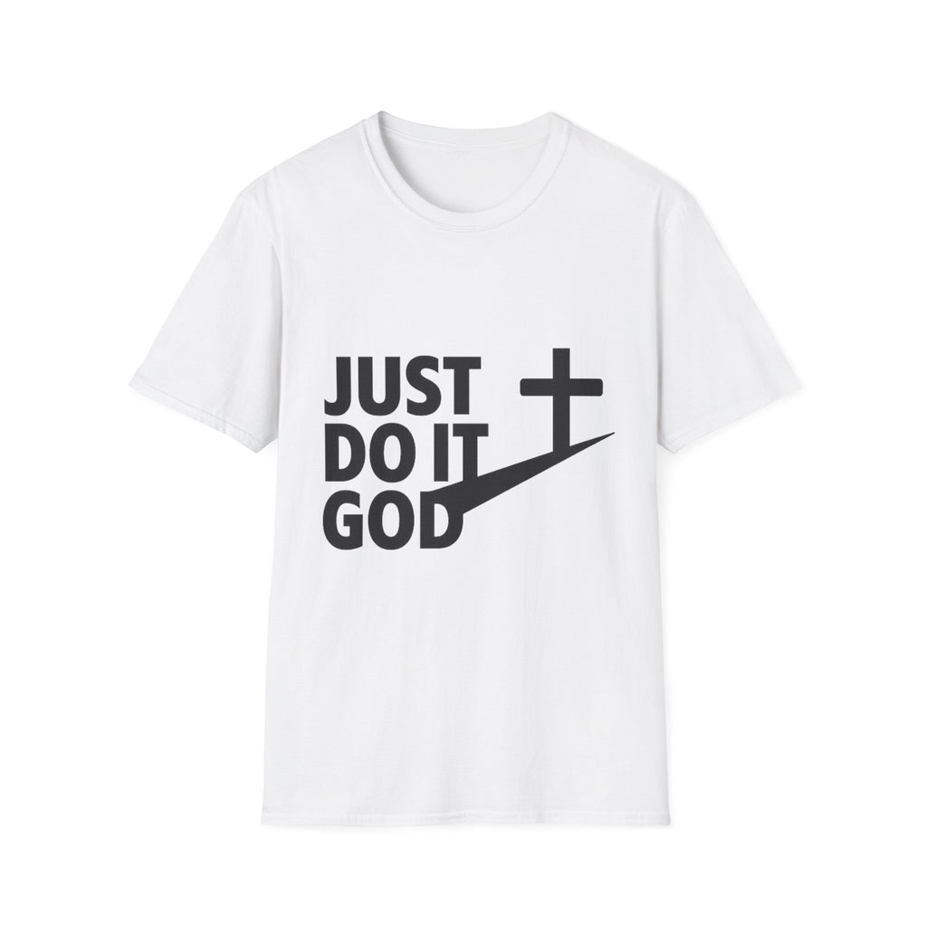 Just Do It God T-Shirt — Christian Faith Cross Graphic Tee