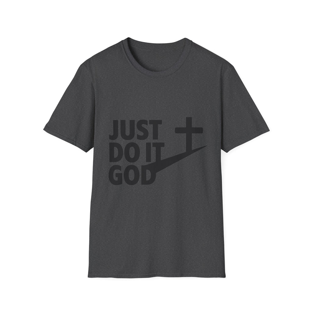 Just Do It God T-Shirt — Christian Faith Cross Graphic Tee