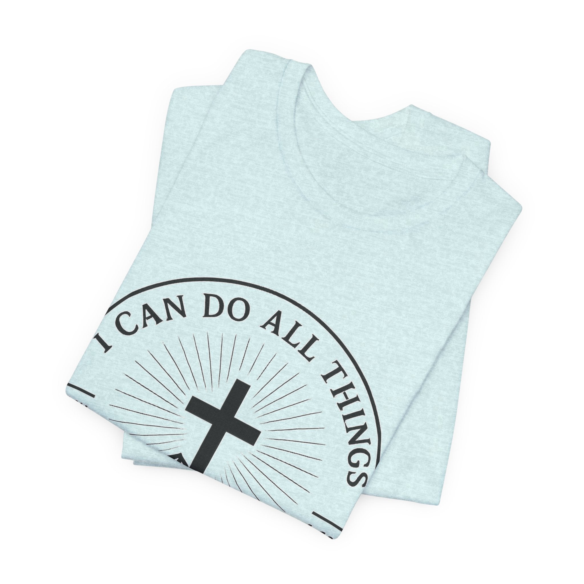 Christian Cross Tee - "I Can Do All Things Through Christ" Philippians 4:13 Faith T-Shirt