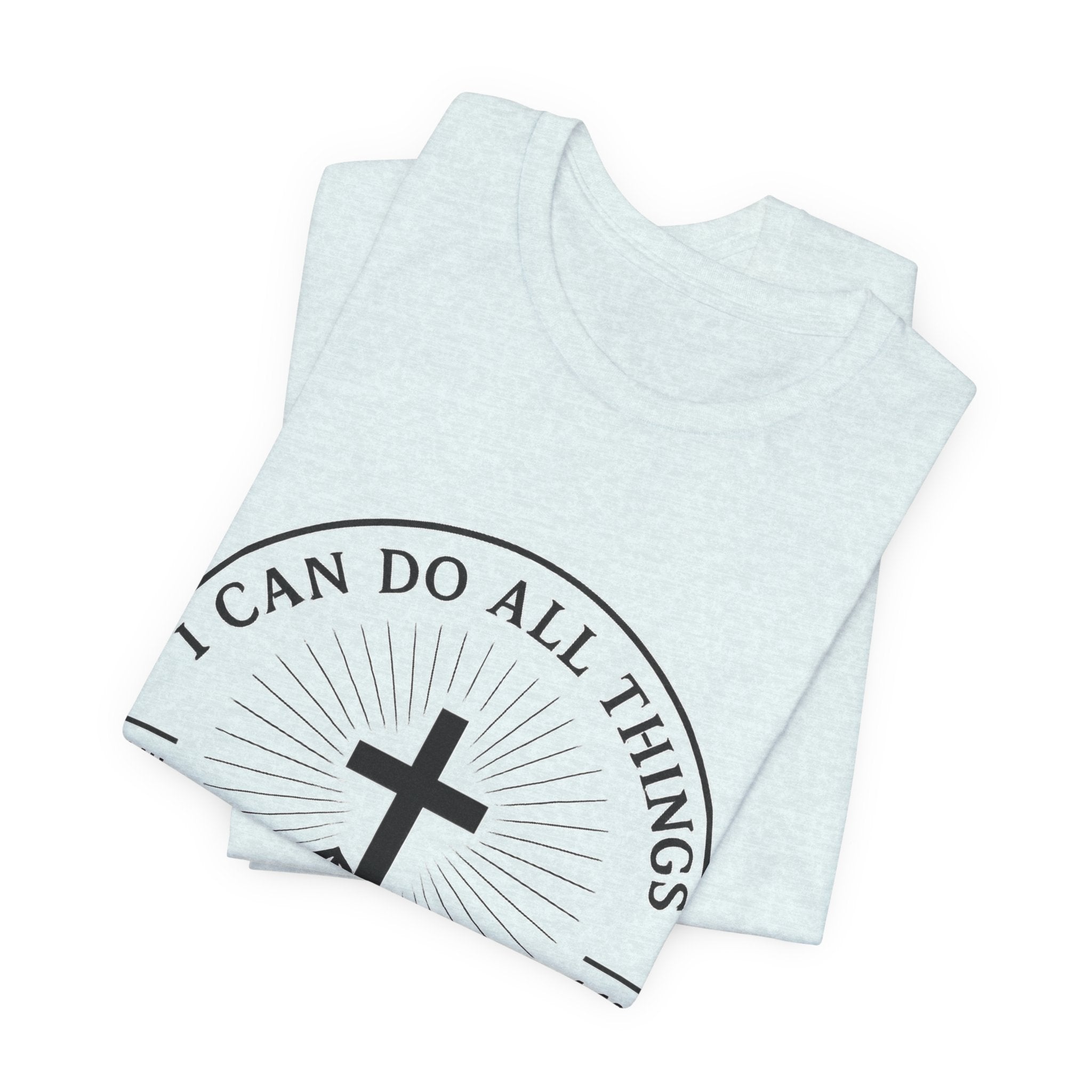 Christian Cross Tee - "I Can Do All Things Through Christ" Philippians 4:13 Faith T-Shirt