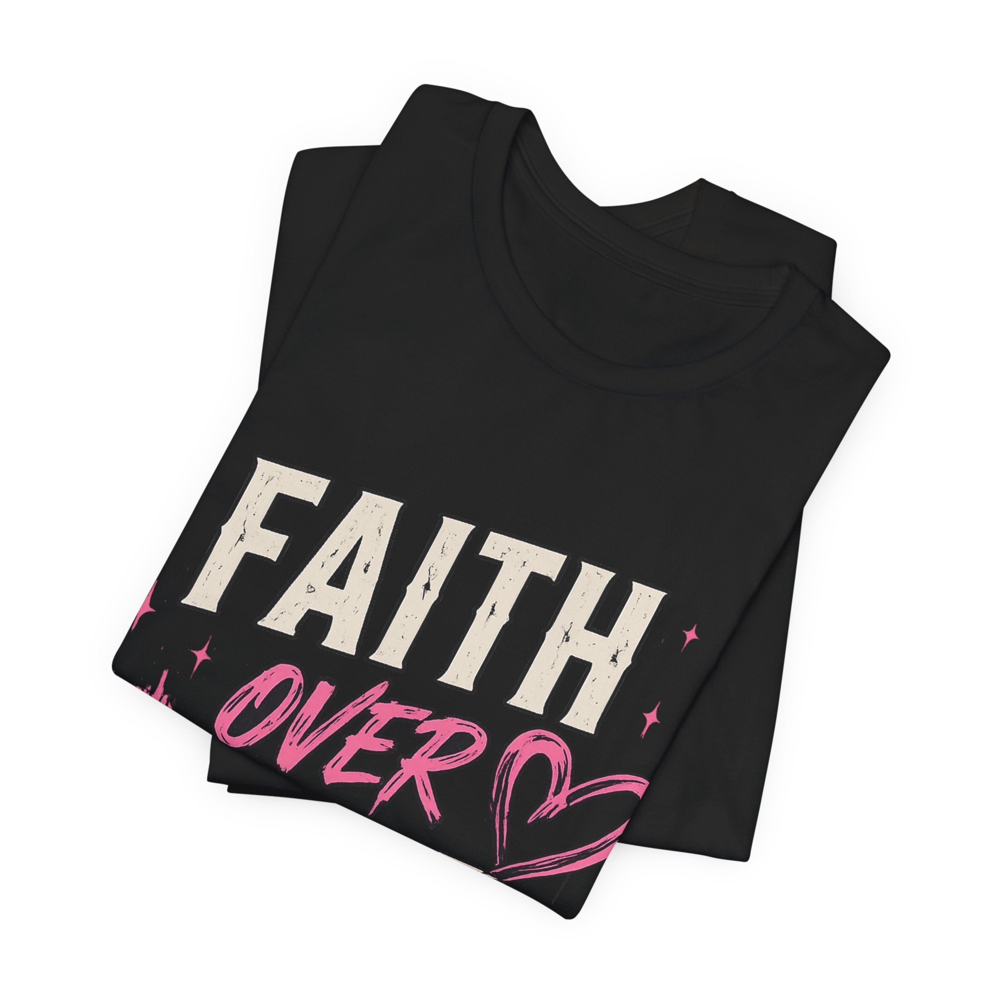 Faith Over Fear Tee — "Trust God. Always." Christian Inspirational T-Shirt