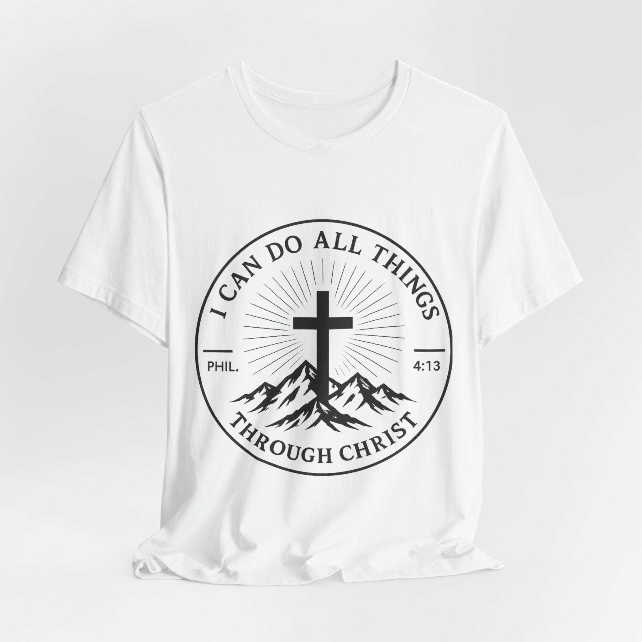 Christian Cross Tee - "I Can Do All Things Through Christ" Philippians 4:13 Faith T-Shirt