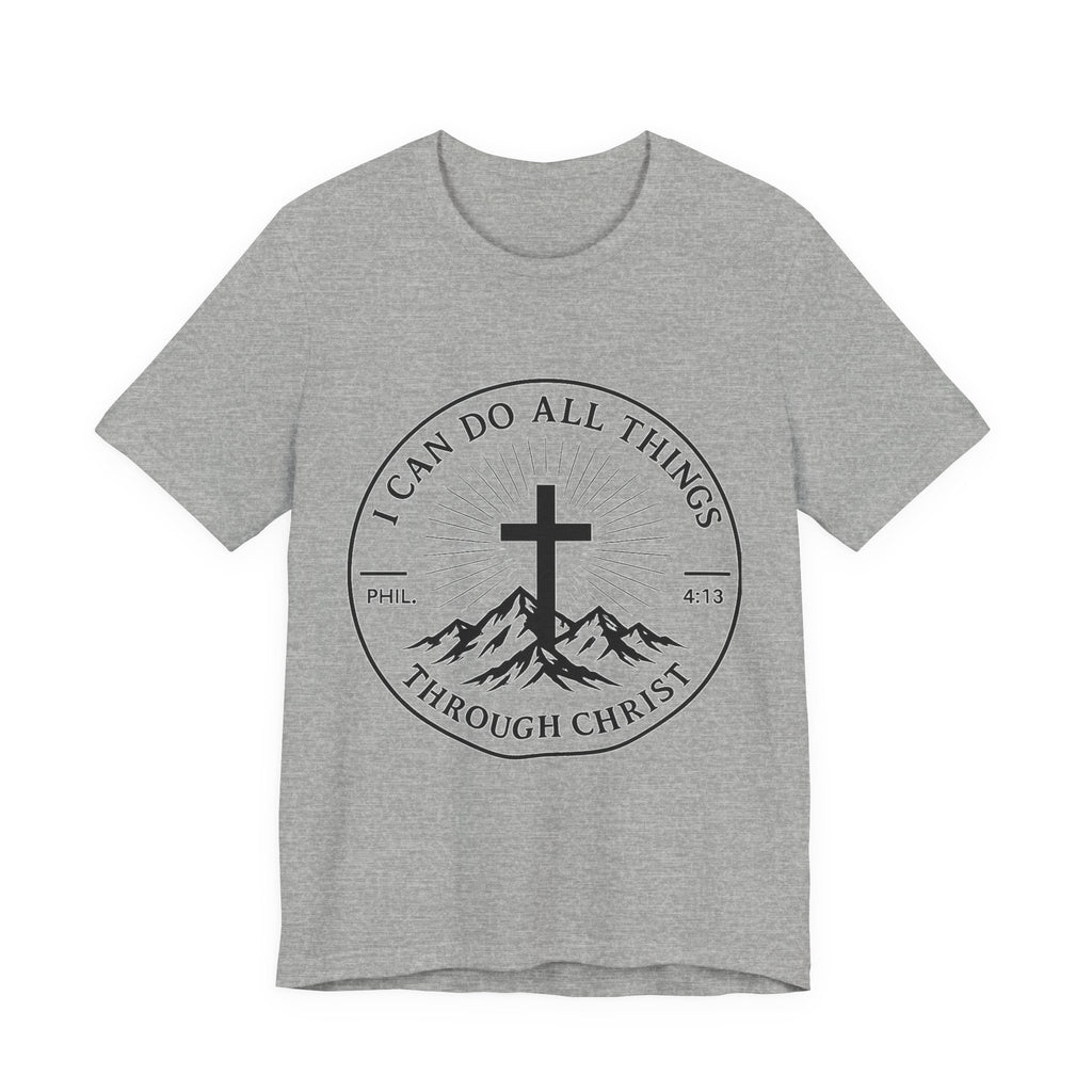 Christian Cross Tee - "I Can Do All Things Through Christ" Philippians 4:13 Faith T-Shirt