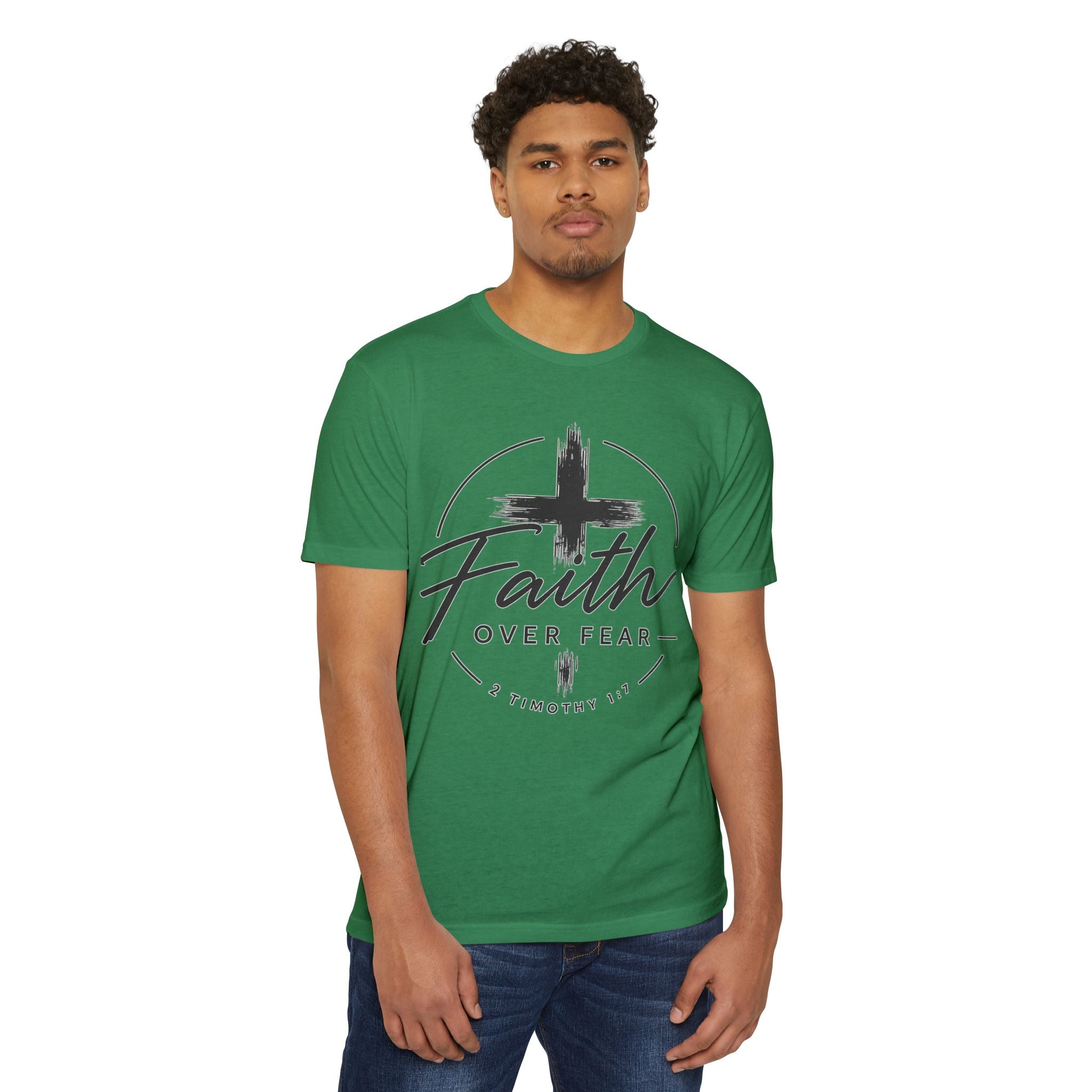 Faith Over Fear T-Shirt — Christian Cross 2 Timothy 1:7 Inspirational Tee