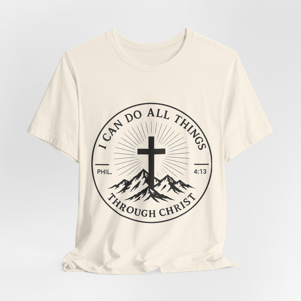 Christian Cross Tee - "I Can Do All Things Through Christ" Philippians 4:13 Faith T-Shirt