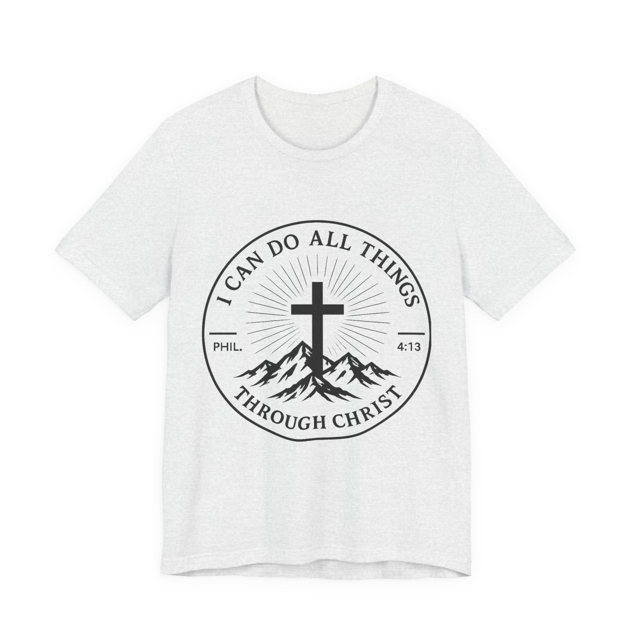 Christian Cross Tee - "I Can Do All Things Through Christ" Philippians 4:13 Faith T-Shirt