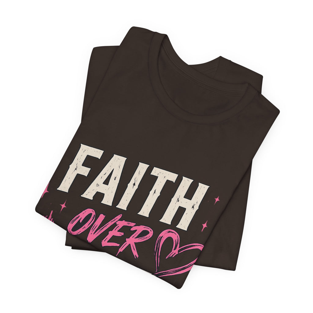 Faith Over Fear Tee — "Trust God. Always." Christian Inspirational T-Shirt