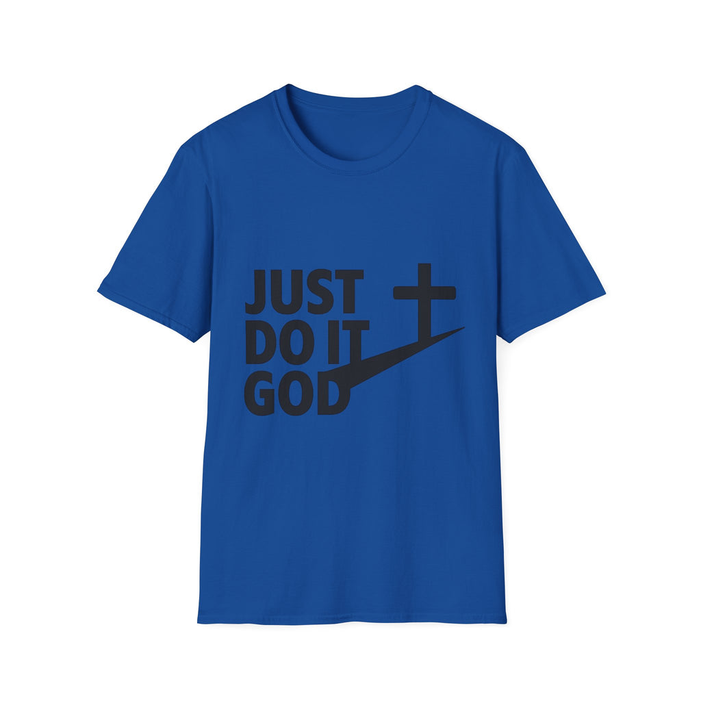 Just Do It God T-Shirt — Christian Faith Cross Graphic Tee