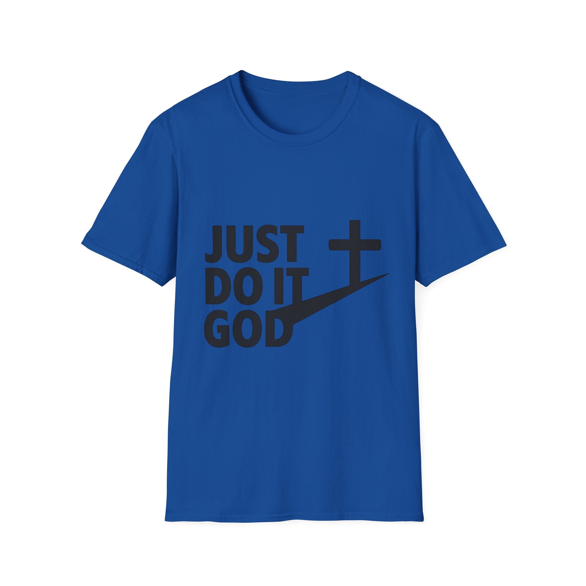 Just Do It God T-Shirt — Christian Faith Cross Graphic Tee